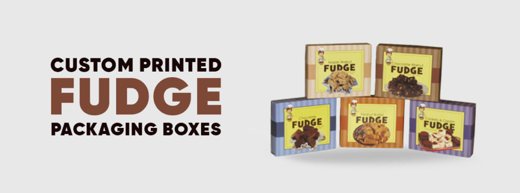 Fudge Packaging Boxes
